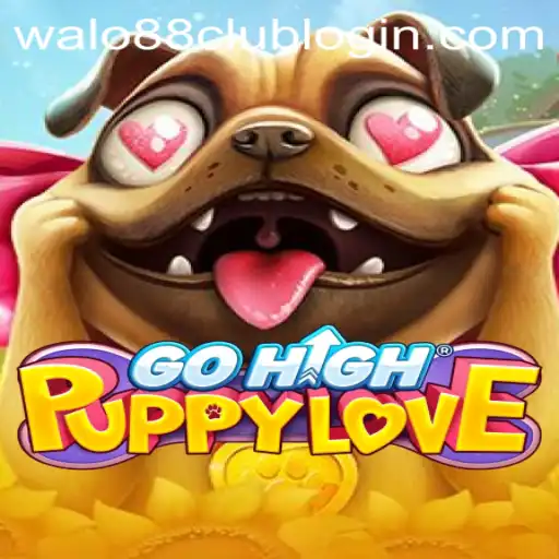 GoHighPuppyLove Game: An Immersive Experience with WALO88.COM