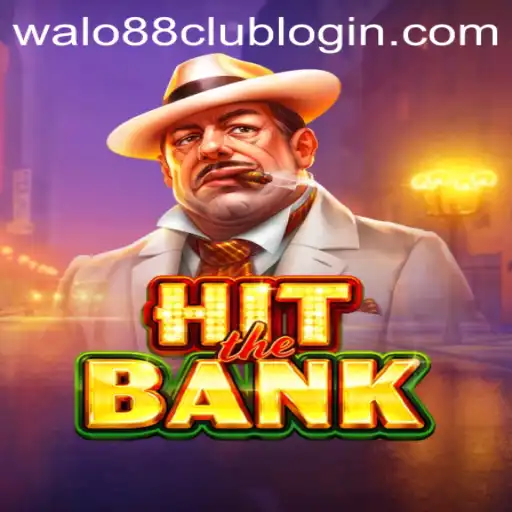 Discover the Thrilling World of HitTheBank at WALO88.COM