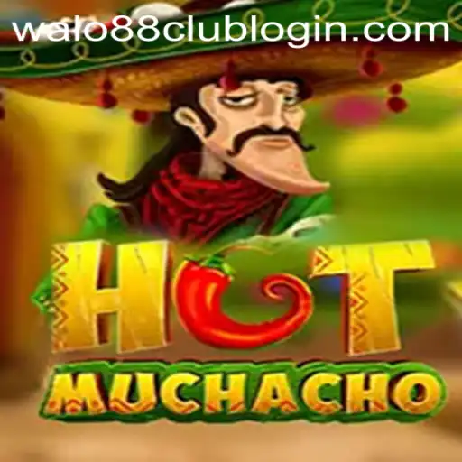 Unveiling HotMuchacho: The Thrilling Casino Game at WALO88.COM
