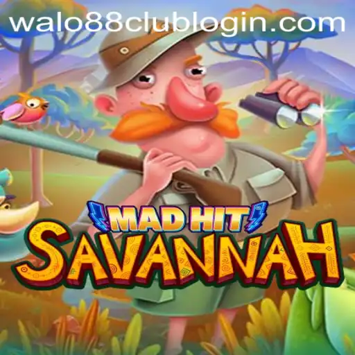 MadHitSavannah: Exploring the Thrills of the Savannah Adventure
