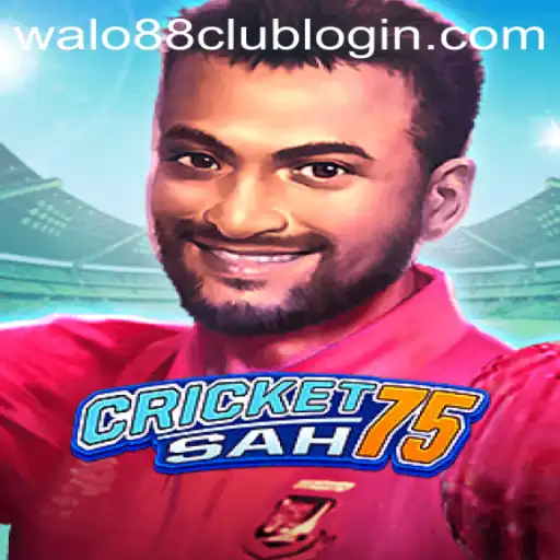 Exploring the Exciting World of CricketSah75 and WALO88.COM